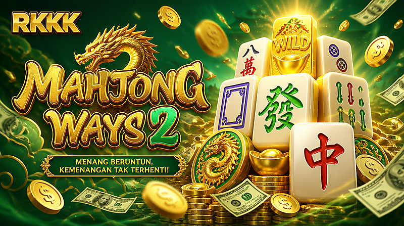 Mahjong Ways 2 Slot Gacor Rkkk