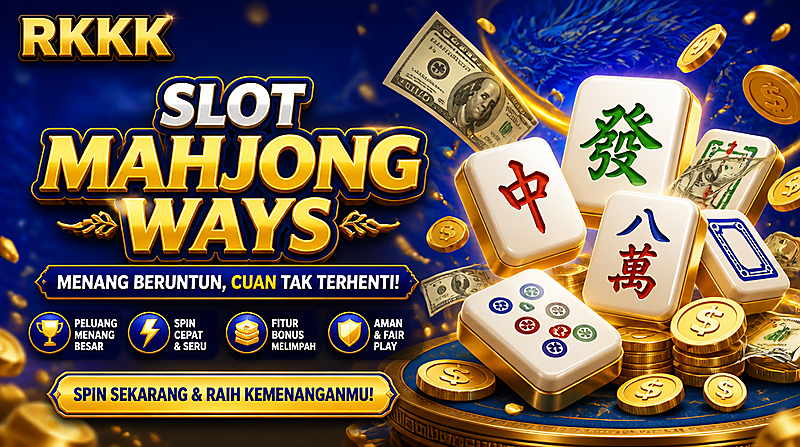 Mahjong Ways Pola Maxwin Rkkk